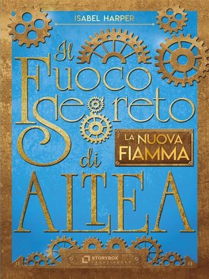 cover image of Il Fuoco Segreto di Altea--La nuova fiamma